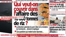 Le Titrologue du 1er AVRIL 2019 : Qui veut-on couvrir dans l’affaire des 18 000 tonnes de riz?