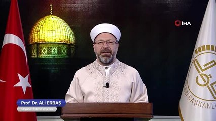 Diyanet İşleri Başkanı Prof. Dr. Ali Erbaş, Miraç Kandili