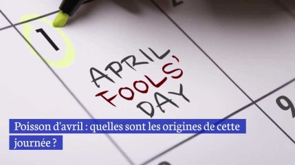 Poisson d'avril : quelles sont les origines ?