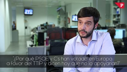 Pablo Bustinduy - "¿Por qué PSOE y C&#039;s han votado en Europa a favor del TTIP y dicen hoy que no lo apoyarían?"
