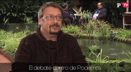 Xavier Doménech - El debate dentro de Podemos