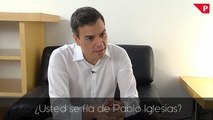 Pedro Sánchez - ¿Usted se fía de Pablo Iglesias?