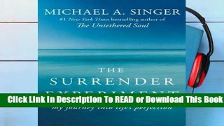 About For Books  The Surrender Experiment: My Journey into Life's Perfection Complete