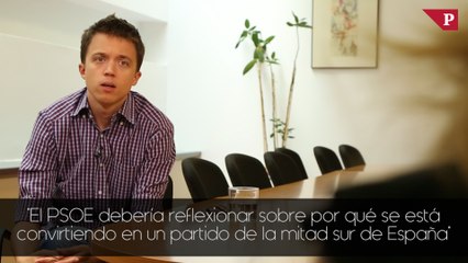 Iñigo Errejón - "El PSOE debería reflexionar sobre por qué se está convirtiendo en un partido de la mitad sur de España"