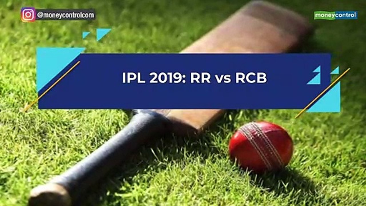 IPL 2019 | RR vs RCB  Match 14 preview: Royals...