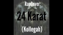 RapCover: 24 Karat (Kollegah)