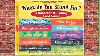R.E.A.D What Do You Stand For?: Character Building Card Game D.O.W.N.L.O.A.D