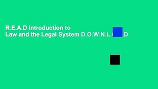 R.E.A.D Introduction to Law and the Legal System D.O.W.N.L.O.A.D