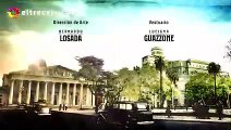 Argentina, Tierra de Amor y Venganza Cap 2 Completo 12 de Marzo