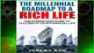 Full version  The Millennial Roadmap to a Rich Life: The Stress Less Guide to Succeed in Your