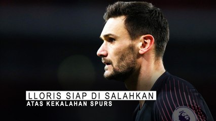 Lloris Siap Disalahkan atas Kekalahan Spurs