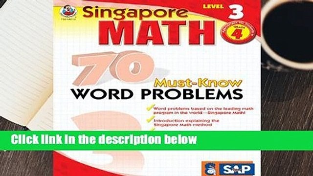 Full version Singapore Math: 70 Must-know Word Problems, Level 3 For Kindle