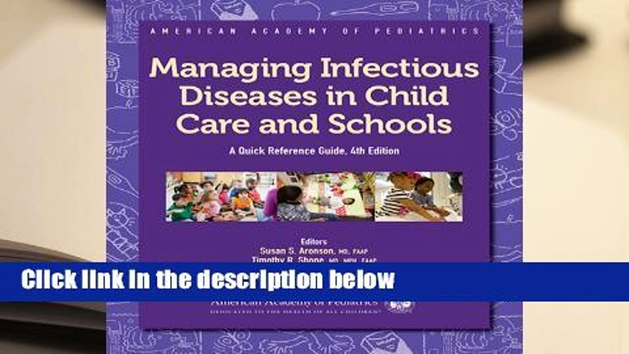 Managing Infectious Diseases in Child Care and Schools: A Quick Reference Guide Complete
