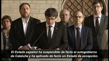 Puigdemont acusa al Estado de suspender "de facto el autogobierno en Cataluña"