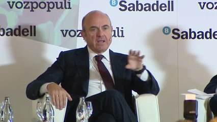 De Guindos: "Hay cosas que no se dicen a priori, pero si ocurren, el Gobierno sabe lo que tiene que hacer"