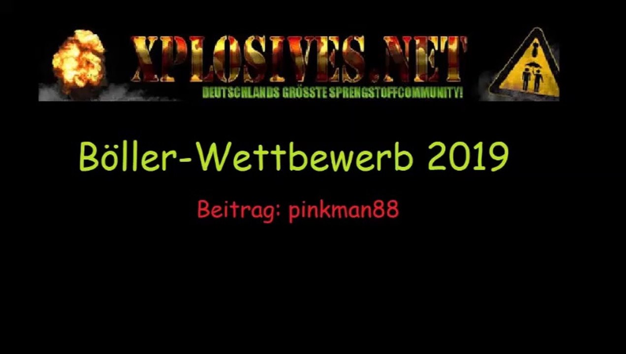 Böllerwettbewerb 2019 - pinkman88