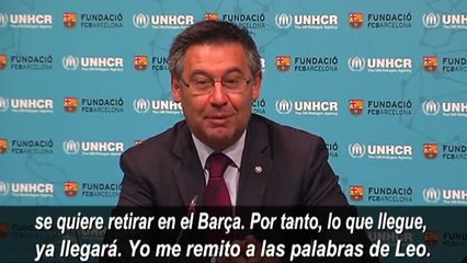 Bartomeu: "Messi se quiere retirar en el Barça"