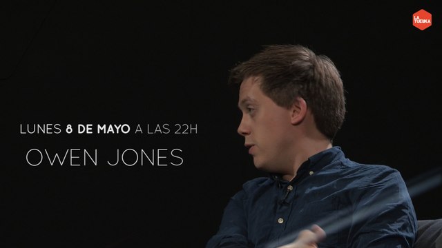 Otra Vuelta de Tuerka - Owen Jones - Chaves y la demonización de la clase obrera