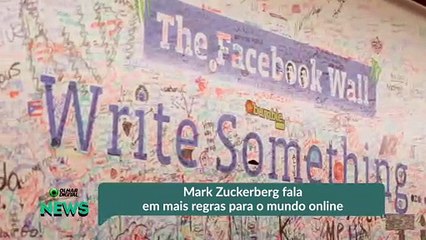 Mark Zuckerberg fala em mais regras para o mundo online