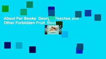 About For Books  Georgia Peaches and Other Forbidden Fruit  Review