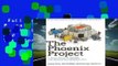 Full version  The Phoenix Project: A Novel about IT, DevOps, and Helping Your Business Win  For