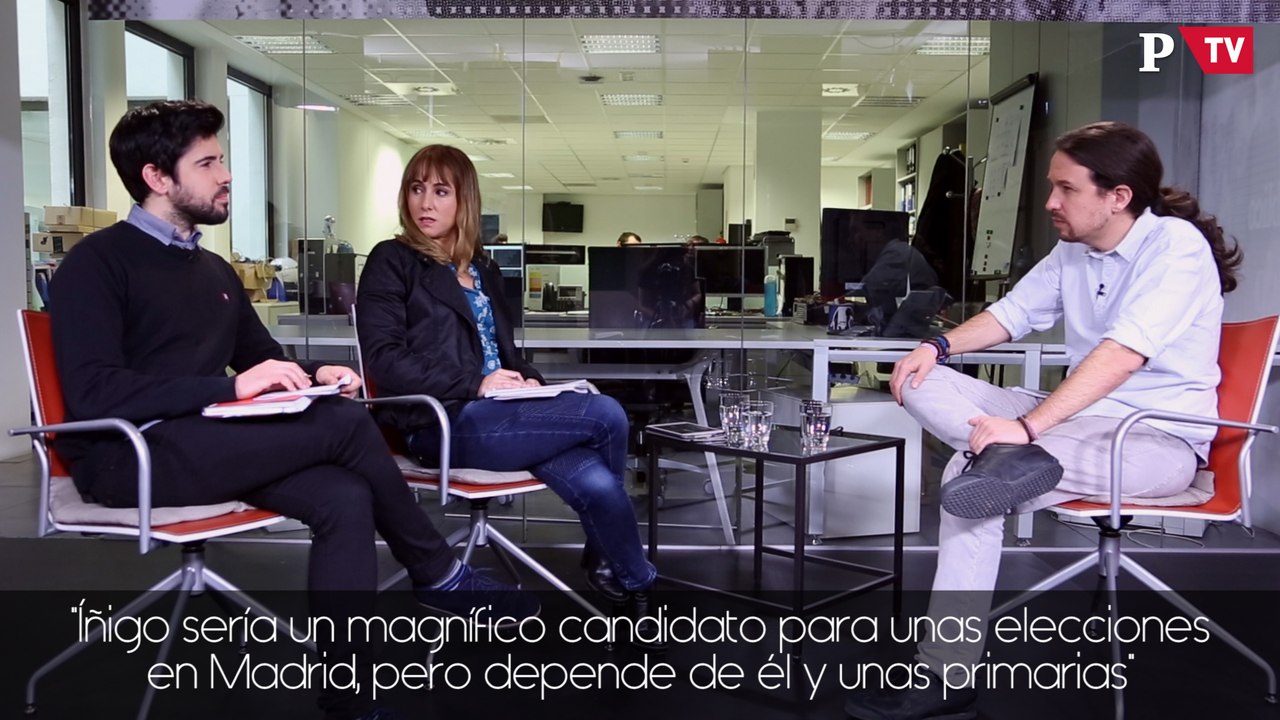 Pablo Iglesias: "Íñigo sería un magnífico candidato para unas elecciones en Madrid, pero depende de él y unas primarias"