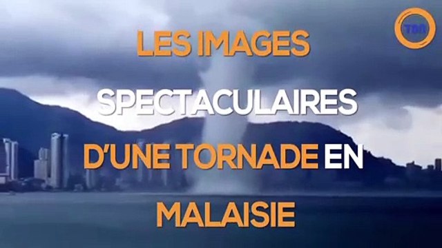 Découvrez les images spectaculaires de cette tornade en Malaisie !