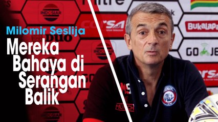 Download Video: Hadapi Kalteng Putra di Babak Semifinal Piala Presiden, Pelatih Arema Waspadai Serangan Balik Lawan