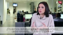 Irene Montero - ¿Podemos debe seguir siendo transversal o debe referenciarse en la izquierda?