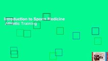 Introduction to Sports Medicine   Athletic Training