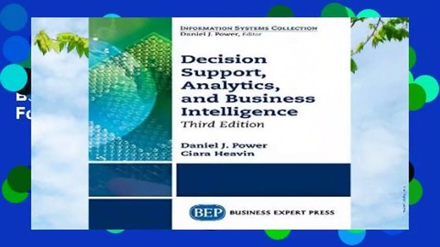 Decision Support, Analytics, and Business Intelligence, Third Edition For Kindle