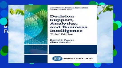Decision Support, Analytics, and Business Intelligence, Third Edition  For Kindle