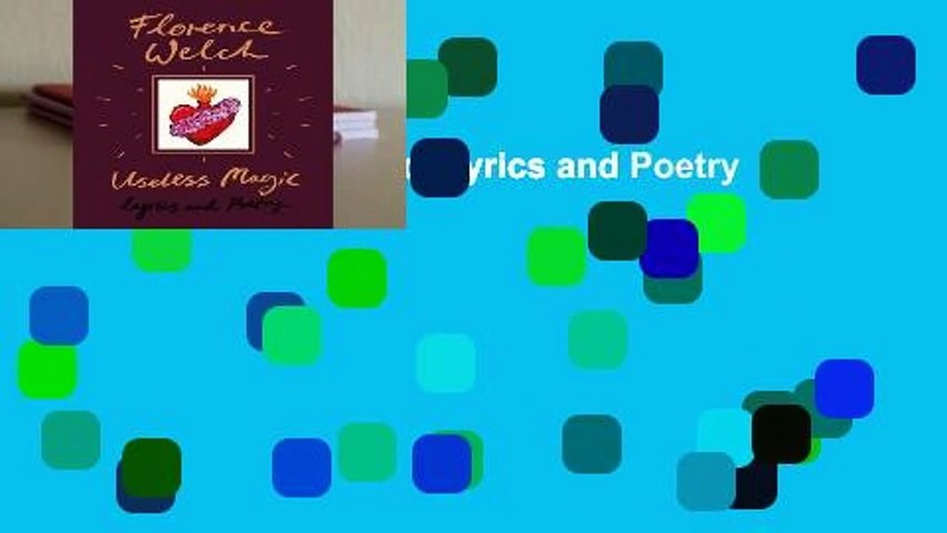 Review  Useless Magic: Lyrics and Poetry - Florence Welch