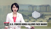 US Forces Korea now able to wear face masks with military uniform: Official