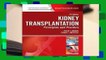 Kidney Transplantation with Access Code: Principles and Practice  For Kindle