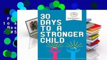 Full version  30 Days to a Stronger Child  Best Sellers Rank : #5