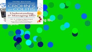 Crohn s   Colitis 2018: Understanding   Managing IBD Complete