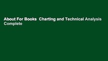 About For Books  Charting and Technical Analysis Complete