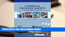 About For Books  Chemical Process Safety: Learning from Case Histories Complete