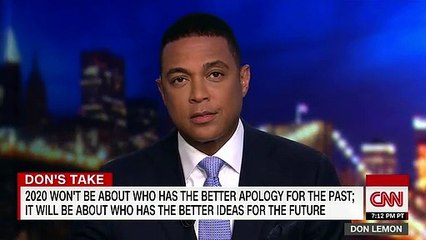 Download Video: Don Lemon: If Democrats Keep Apologizing 'Hashtag Trump 2020'