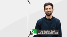 Anshul Goel (AIR-2, ME) GATE 2019 Topper, IES Master student, Face to Face interview