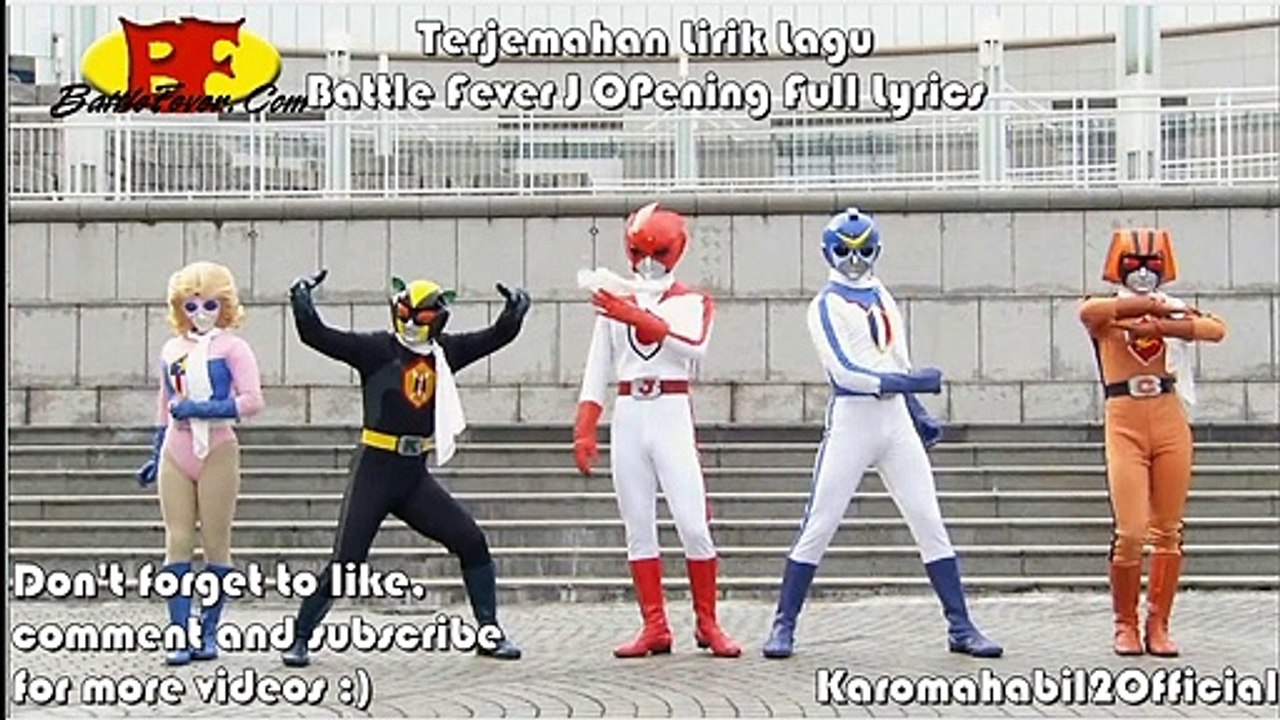 Terjemahan Lirik Lagu Battle Fever J OPening Full Lyrics