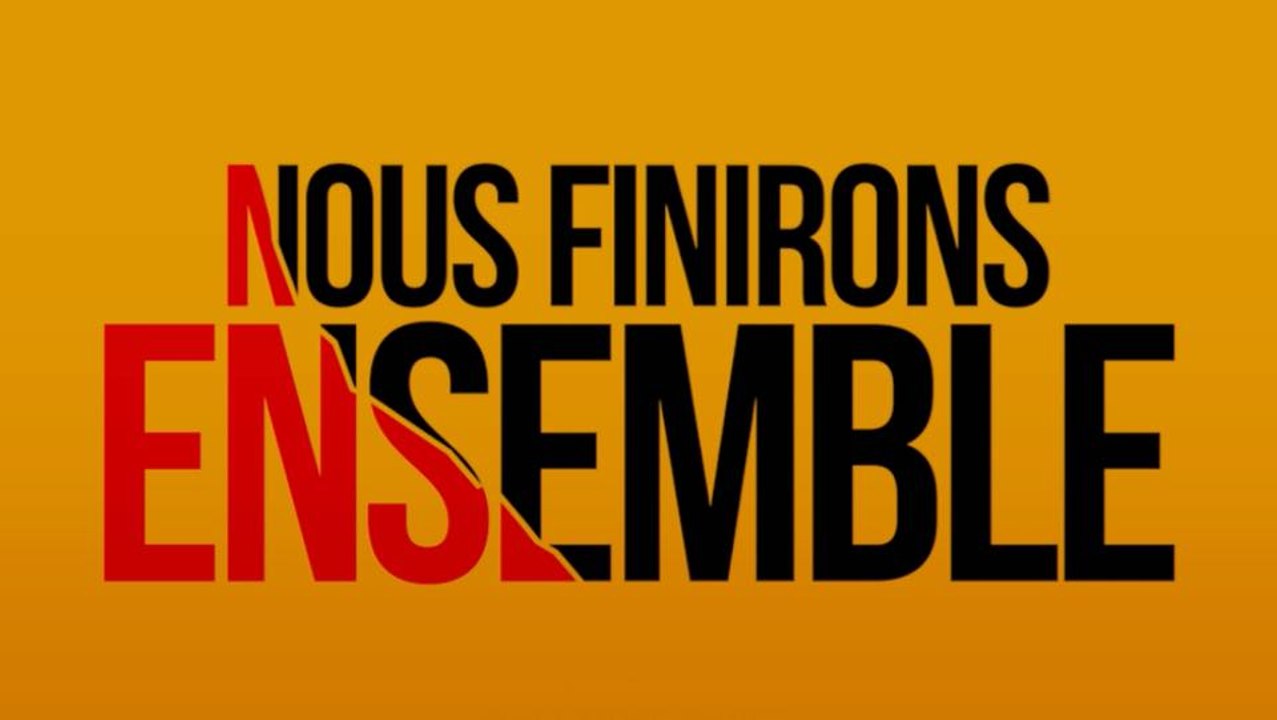 Nous finirons ensemble - Bande annonce HD