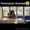 Permission granted very funny video lots of entertainment
