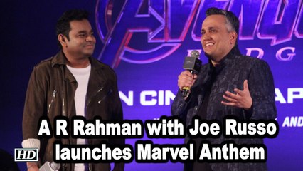 A R Rahman with Joe Russo launches Marvel Anthem