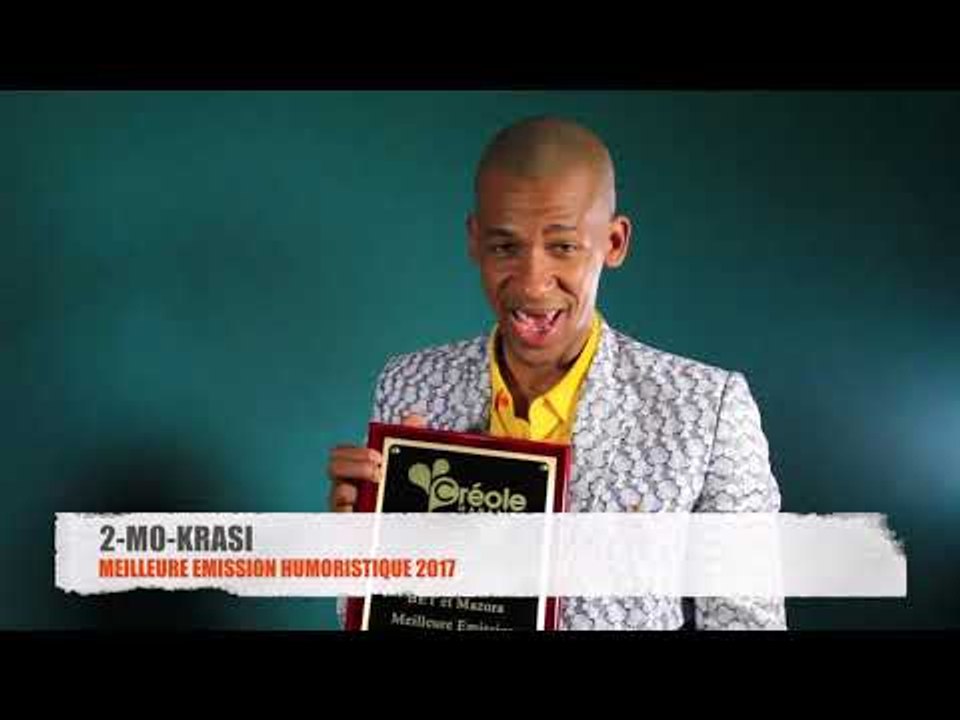 Meilleure Emission Humoristique 2017 " 2-MO-KRASI B-E-T et Mazola "