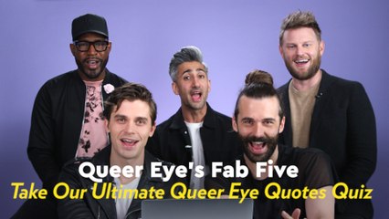 Watch the Fab Five Test How Well They Remember Their Most Iconic Queer Eye Quotes