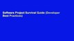 Software Project Survival Guide (Developer Best Practices)