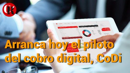 Arranca hoy el piloto del cobro digital, CoDi.