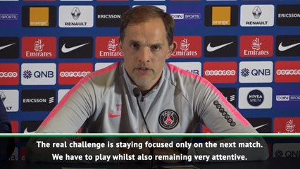 Now is not the time for complacency - Tuchel